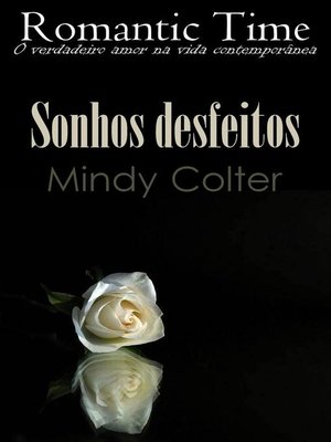 cover image of Sonhos desfeitos--Romantic Time 9